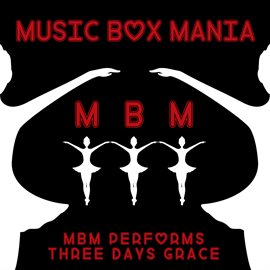 Cover image for MBM Performs Three Days Grace