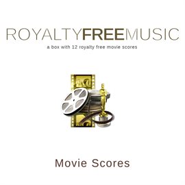 Imagen de portada para Royalty Free Music: Movie Scores