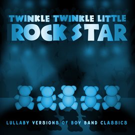 Cover image for Lullaby Versions of Boy Band Classics