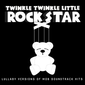 Cover image for Lullaby Versions of Mob Soundtrack Hits