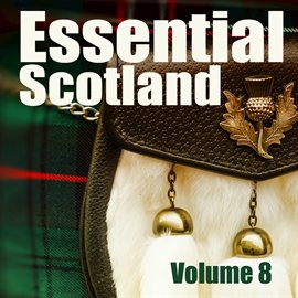 Cover image for Essential Scotland, Vol. 8