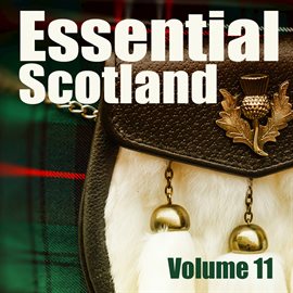 Cover image for Essential Scotland, Vol. 11
