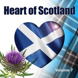 Cover image for Heart Of Scotland, Vol. 7