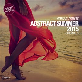 Cover image for Abstract Summer 2015 Originals