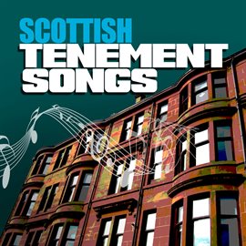 Cover image for Scottish Tenement Songs