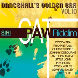 Imagen de portada para Dancehall Golden Era, Vol.10 - Cat Paw Riddim
