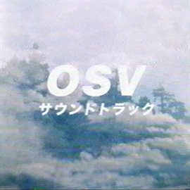 Imagen de portada para OSV: Original Sound Version