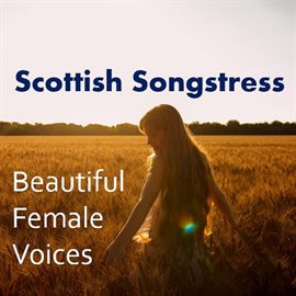 Cover image for Celtic Songstress: Beautiful Female Voices
