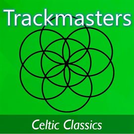 Cover image for Trackmasters: Celtic Classics