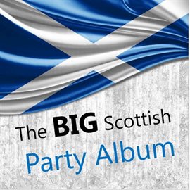 Cover image for The Big Scottish Party Album