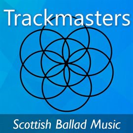 Cover image for Trackmasters: Scottish Ballad Music