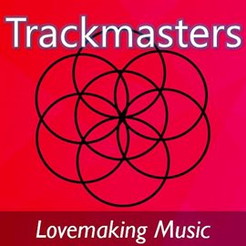 Cover image for Trackmasters: Lovemaking Music