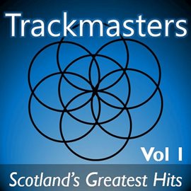 Cover image for Trackmasters: Scotland's Greatest Hits, Vol. 1