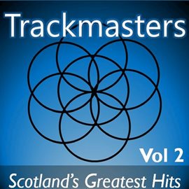 Cover image for Trackmasters: Scotland's Greatest Hits, Vol. 2