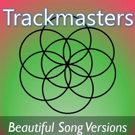 Cover image for Trackmasters: Beautiful Song Versions