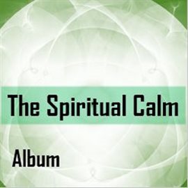 Cover image for The Spiritual Calm Album