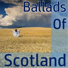 Cover image for Ballads of Scotland