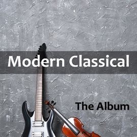 Imagen de portada para Modern Classical: The Album
