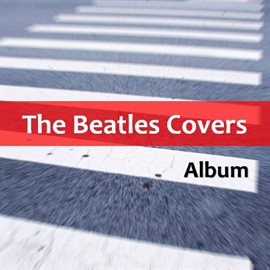 Cover image for The Beatles Covers Album
