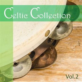 Cover image for Celtic Collection, Vol. 2