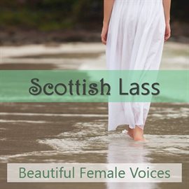 Cover image for Scottish Lass: Female Voices