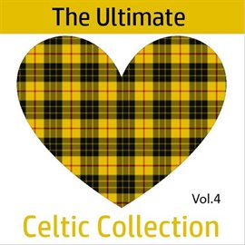 Cover image for The Ultimate Celtic Collection, Vol. 4