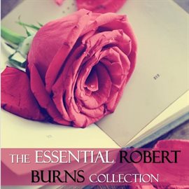 Cover image for The Essential Robert Burns Collection