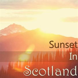 Cover image for Sunset in Scotland