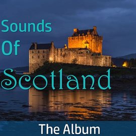 Cover image for Sounds of Scotland: The Album