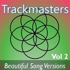 Cover image for Trackmasters: Beautiful Song Versions, Vol. 2