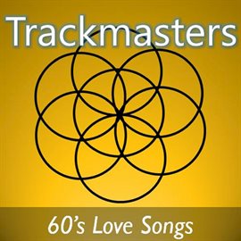 Cover image for Trackmasters: 60's Love Songs