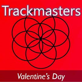 Cover image for Trackmasters: Valentine's Day