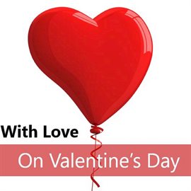 Cover image for With Love: On Valentine's Day
