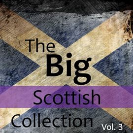Cover image for The Big Scottish Collection, Vol. 3