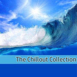 Cover image for The Chillout Collection