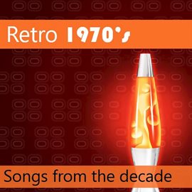 Cover image for Retro 1970's: Songs from the Decade