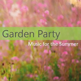 Cover image for Garden Party: Music for the Summer