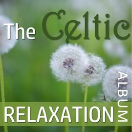 Cover image for The Celtic Relaxation Album