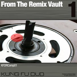 Imagen de portada para From the Remix Vault 1