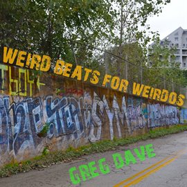 Cover image for Weird Beats for Weirdos - EP