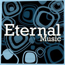 Cover image for Eternal Music, Vol. 2