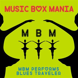 Cover image for MBM Performs Blues Traveler