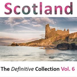 Cover image for Scotland: The Definitive Collection, Vol.6