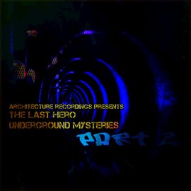 Imagen de portada para Underground Mysteries, Pt. 2