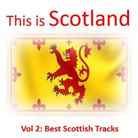 Cover image for This Is Scotland, Vol. 2: Best Scottish Tracks