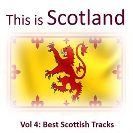 Cover image for This Is Scotland, Vol. 4: Best Scottish Tracks