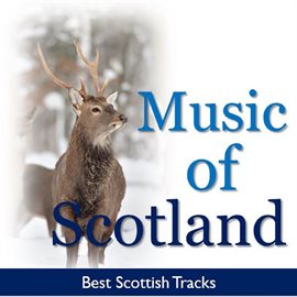 Cover image for Music Of Scotland: Best Scottish Tracks