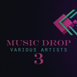 Cover image for Music Drop, Vol. 3