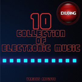 Cover image for Collection of Electronic Music, Vol. 10