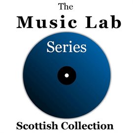 Cover image for The Music Lab Series: Scottish Collection